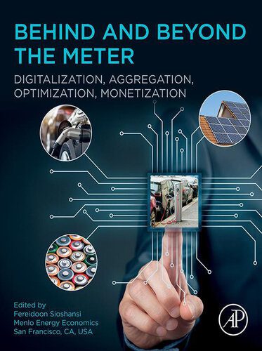 خرید و دانلود نسخه کامل کتاب Behind and Beyond the Meter: Digitalization, Aggregation, Optimization, Monetization_692477ef05a77.jpeg خرید و دانلود نسخه کامل کتاب Behind and Beyond the Meter: Digitalization, Aggregation, Optimization, Monetization