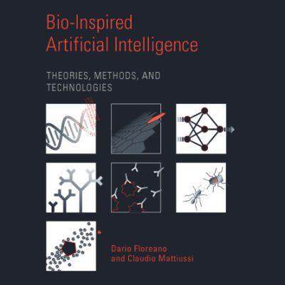 خرید و دانلود نسخه کامل کتاب Bio-Inspired Artificial Intelligence: Theories, Methods, and Technologies