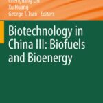 خرید و دانلود نسخه کامل کتاب Biotechnology in China III: Biofuels and Bioenergy
