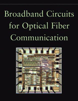 خرید و دانلود نسخه کامل کتاب Broadband Circuits for Optical Fiber Communication