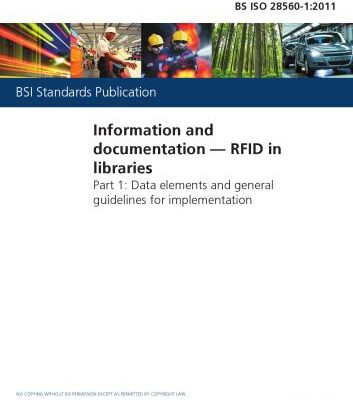 خرید و دانلود نسخه کامل کتاب BS ISO 28560-1:2011 Information and documentation. RFID in libraries. Data elements and general guidelines for implementation