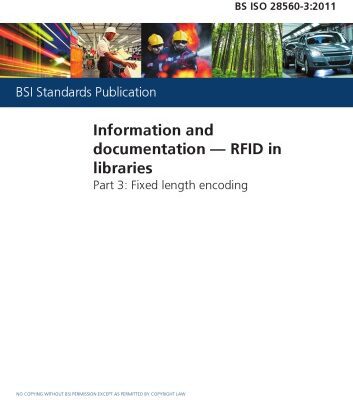 خرید و دانلود نسخه کامل کتاب BS ISO 28560-3:2011 Information and documentation. RFID in libraries. Fixed length encoding