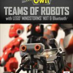 خرید و دانلود نسخه کامل کتاب Cameron Hughes, Tracey Hughes, Trevor Watkins, Bob Kramer.Build Your Own Teams of Robots with LEGO Mindstorms NXT and Bluetooth