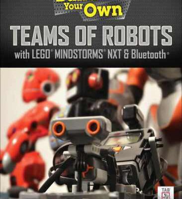 خرید و دانلود نسخه کامل کتاب Cameron Hughes, Tracey Hughes, Trevor Watkins, Bob Kramer.Build Your Own Teams of Robots with LEGO Mindstorms NXT and Bluetooth
