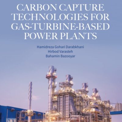 خرید و دانلود نسخه کامل کتاب Carbon Capture Technologies for Gas-Turbine-Based Power Plants