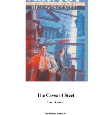 خرید و دانلود نسخه کامل کتاب Caves of Steel (Robot City)