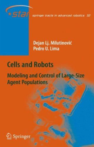 خرید و دانلود نسخه کامل کتاب Cells and Robots: Modeling and Control of Large-Size Agent Populations_690867c44f856.jpeg خرید و دانلود نسخه کامل کتاب Cells and Robots: Modeling and Control of Large-Size Agent Populations