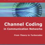 خرید و دانلود نسخه کامل کتاب Channel Coding in Communication Networks: From Theory to Turbo Codes
