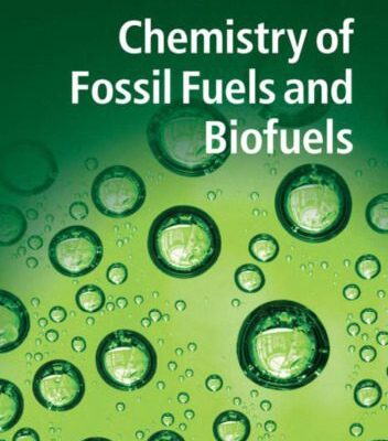 خرید و دانلود نسخه کامل کتاب Chemistry of Fossil Fuels and Biofuels