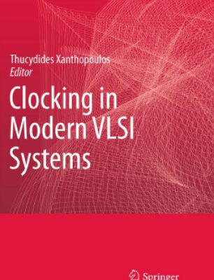 خرید و دانلود نسخه کامل کتاب Clocking in modern VLSI systems