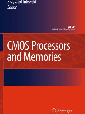خرید و دانلود نسخه کامل کتاب CMOS Processors and Memories