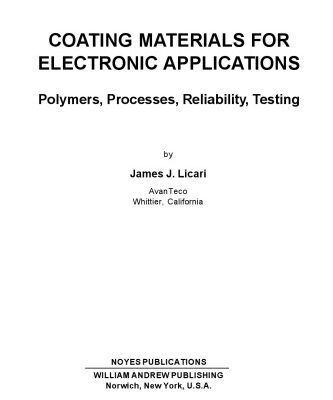 خرید و دانلود نسخه کامل کتاب coating materials for electronic applications polymers processes reliability testing