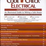 خرید و دانلود نسخه کامل کتاب Code Check Electrical: An Illustrated Guide to Wiring a Safe House, 4th Edition