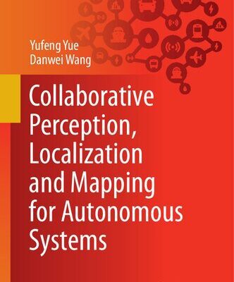 خرید و دانلود نسخه کامل کتاب Collaborative Perception, Localization and Mapping for Autonomous Systems