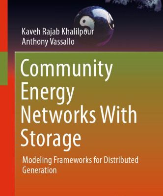 خرید و دانلود نسخه کامل کتاب Community Energy Networks With Storage: Modeling Frameworks for Distributed Generation