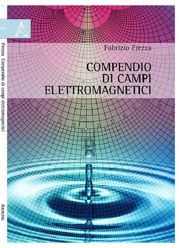 خرید و دانلود نسخه کامل کتاب Compendio di Campi elettromagnetici {Lectures on Basic Electromagnetics}_69095deb474e6.jpeg خرید و دانلود نسخه کامل کتاب Compendio di Campi elettromagnetici {Lectures on Basic Electromagnetics}