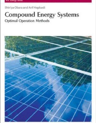 خرید و دانلود نسخه کامل کتاب Compound Energy Systems: Optimal Operation Methods