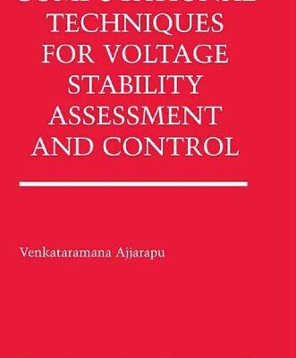 خرید و دانلود نسخه کامل کتاب Computational Techniques for Voltage Stability Assessment and Control (Power Electronics and Power Systems)