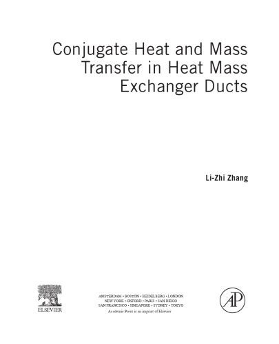 خرید و دانلود نسخه کامل کتاب Conjugate Heat and Mass Transfer in Heat Mass Exchanger Ducts_692442985ef02.jpeg خرید و دانلود نسخه کامل کتاب Conjugate Heat and Mass Transfer in Heat Mass Exchanger Ducts