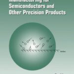 خرید و دانلود نسخه کامل کتاب Contamination-Free Manufacturing for Semiconductors and Other Precision Products