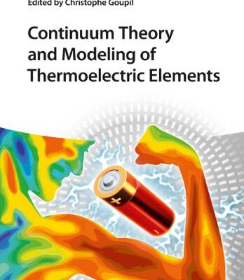 خرید و دانلود نسخه کامل کتاب Continuum theory and modeling of thermoelectric elements