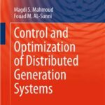 خرید و دانلود نسخه کامل کتاب Control and Optimization of Distributed Generation Systems