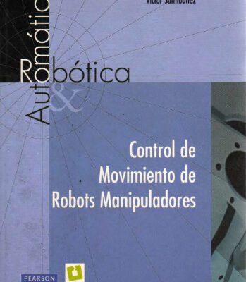 خرید و دانلود نسخه کامل کتاب Control de movimiento de robots manipuladores