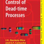 خرید و دانلود نسخه کامل کتاب Control of Dead-time Processes (Advanced Textbooks in Control and Signal Processing)