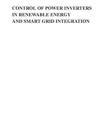 خرید و دانلود نسخه کامل کتاب Control of Power Inverters in Renewable Energy and Smart Grid Integration