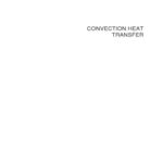 خرید و دانلود نسخه کامل کتاب Convection Heat Transfer, Fourth Edition