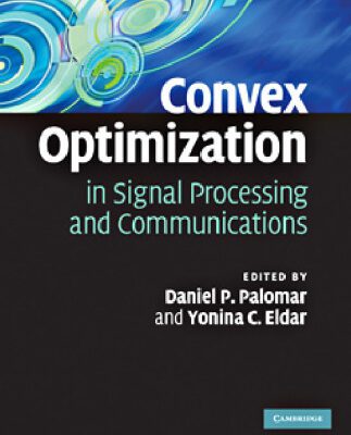خرید و دانلود نسخه کامل کتاب Convex Optimization in Signal Processing and Communications