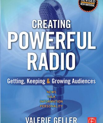 خرید و دانلود نسخه کامل کتاب Creating Powerful Radio: Getting, Keeping and Growing Audiences News, Talk, Information & Personality Broadcast, HD, Satellite & Internet