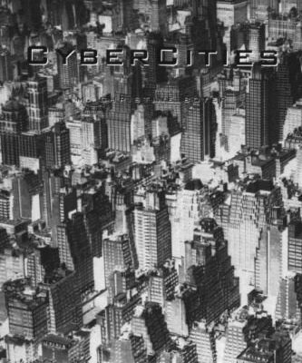 خرید و دانلود نسخه کامل کتاب Cyber Cities: Visual Perception in the Age of Electronic Communication