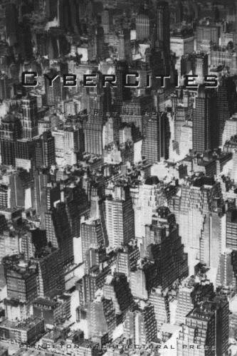 خرید و دانلود نسخه کامل کتاب Cyber Cities: Visual Perception in the Age of Electronic Communication_6905d256ddb8c.jpeg خرید و دانلود نسخه کامل کتاب Cyber Cities: Visual Perception in the Age of Electronic Communication