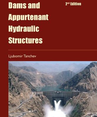 خرید و دانلود نسخه کامل کتاب Dams and Appurtenant Hydraulic Structures, 2nd edition