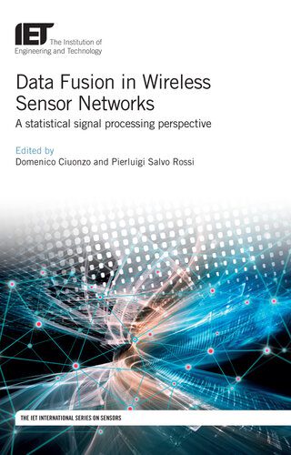 خرید و دانلود نسخه کامل کتاب Data Fusion in Wireless Sensor Networks: A statistical signal processing perspective_6906ec1ab7283.jpeg خرید و دانلود نسخه کامل کتاب Data Fusion in Wireless Sensor Networks: A statistical signal processing perspective