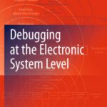 خرید و دانلود نسخه کامل کتاب Debugging at the Electronic System Level