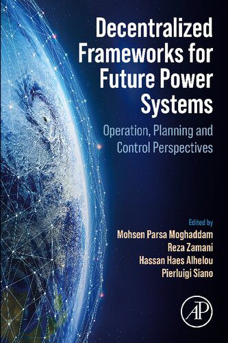 خرید و دانلود نسخه کامل کتاب Decentralized Frameworks for Future Power Systems: Operation, Planning and Control Perspectives_6920626ea745a.jpeg خرید و دانلود نسخه کامل کتاب Decentralized Frameworks for Future Power Systems: Operation, Planning and Control Perspectives