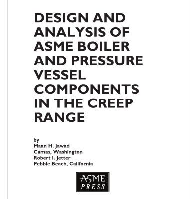 خرید و دانلود نسخه کامل کتاب Design and analysis of boiler and pressure vessel components in the creep range