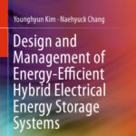 خرید و دانلود نسخه کامل کتاب Design and Management of Energy-Efficient Hybrid Electrical Energy Storage Systems