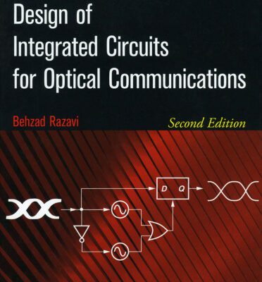 خرید و دانلود نسخه کامل کتاب Design of Integrated Circuits for Optical Communications