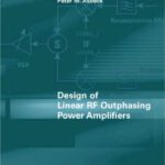 خرید و دانلود نسخه کامل کتاب Design of Linear RF Outphasing Power Amplifiers