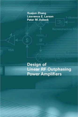 خرید و دانلود نسخه کامل کتاب Design of Linear RF Outphasing Power Amplifiers_6905ef4a3229d.jpeg خرید و دانلود نسخه کامل کتاب Design of Linear RF Outphasing Power Amplifiers