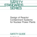 خرید و دانلود نسخه کامل کتاب Design of Reactor Containment Systems for Nuclear Powerplants (IAEA NS-G-1.10)