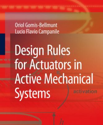 خرید و دانلود نسخه کامل کتاب Design Rules for Actuators in Active Mechanical Systems