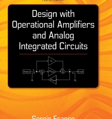 خرید و دانلود نسخه کامل کتاب Design With Operational Amplifiers And Analog Integrated Circuits