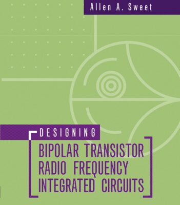 خرید و دانلود نسخه کامل کتاب Designing Bipolar Transistor Radio Frequency Integrated Circuits (Artech House Microwave Library)