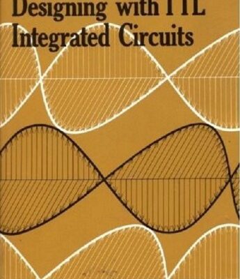 خرید و دانلود نسخه کامل کتاب Designing with TTL Integrated Circuits