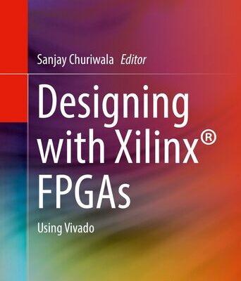 خرید و دانلود نسخه کامل کتاب Designing with Xilinx® FPGAs: Using Vivado
