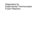 خرید و دانلود نسخه کامل کتاب Diagnostics for Experimental Thermonuclear Fusion Reactors